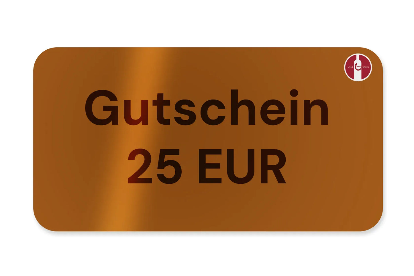 Gutschein 25 EUR Wine and Events